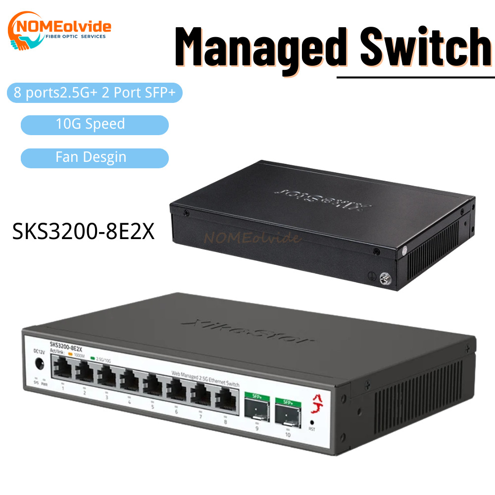 SKS3200 XikeStor 10 Ports L2 c - Sfp+ 10G Managed Switch 8 Port avis et prix